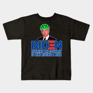 Running the Country is Like Riding a Bike T-Shirt Kids T-Shirt